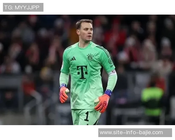 诺伊尔出战584场追平贝肯鲍尔成拜仁队史第五人